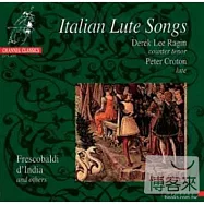 Italian Lute Songs / India, Frescobaldi / Derek Lee Ragin, Peter Croton(假聲男高音李瑞金義大利曲輯)