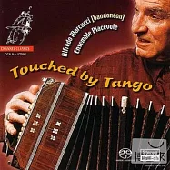 Touched By Tango / Piazzolla / Alfredo Marcucci / Ensemble Piacevole (SACD)(發燒探戈音樂新接觸 (SACD))
