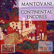 Mantovani / Continental Encores(曼都瓦尼管弦樂團懷念名曲集)