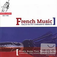 French Music / Zenakis, Tisne, Boulez Etc / Cello Octet Conjunto Iberico(法國音樂大提琴八重奏拉奏)