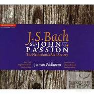 Johann Sebastian Bach : Johannes-Passion BWV 245 / Johann Sebastian Bach / The Netherlands Bach Society (2SACD)(巴赫約翰受難曲 (2SACD))