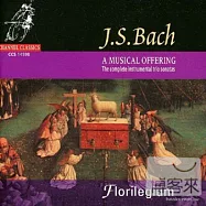 A Musical Offering. The Complete Instrumental Trio Sonatas / Bach / Florilegium(大巴哈三聲部奏鳴曲)