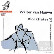 The Early Seventeenth Century / Walter Van Hauwe / Toyohiko Satoh(歐洲十七世紀早期直笛曲輯)