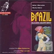 Bachianas Brasileiras N° 1 & 5 / Heitor Villa-Lobos , Marlos Nobre / Cello Octet Conjunto Iberico(大提琴八重奏巴西音樂歌曲)