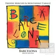 Freddie Mercury & Montserrat Caballe / Barcelona [Special Edition](弗雷迪摩克瑞與卡芭葉 / 巴塞隆納【2012特別紀念盤】)