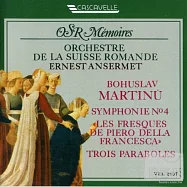 Martinu : Symphonie No.4 / Ansermet / Orchestre de la Suisse Romande(馬替奴 : 第四號交響曲等 / 安賽美 (指揮) 瑞士羅曼德管弦樂團)