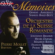 Brahms, Duparc , Rave & Poulenc : Melodies / Pierre Mollet / Ansermet / Orchestre de la Suisse Romande(莫里特的歌曲藝術 / 莫里特 (男中音) / 安賽美 (指揮) 瑞士羅曼德管弦樂團)