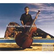Renaud Garcia-Fons / Mediterranees(雷諾 賈西亞范斯 / 地中海的琴聲)