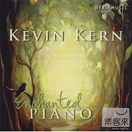 Kevin Kern / Enchanted Piano(凱文柯恩 / 陶醉琴聲精選輯)