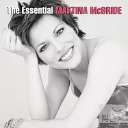 Martina McBride / The Essential Martina McBride (2CD)(瑪汀娜 / 世紀典藏 (2CD))