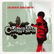 James Brown: Funked Up Christmas / James Brown(詹姆斯布朗：聖誕放克 / 詹姆斯布朗)