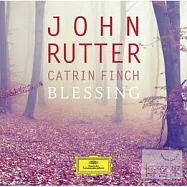 約翰‧路特: 祝福 / 卡特琳‧芬(豎琴)(John Rutter : Blessing / Catrin Finch)