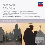 Smetana: Ma vlast, Overtures & Dances* / Concertgebouw Orchestra / Antal Dorati / The Cleveland Orchestra (2CD)(史麥塔納︰我的祖國、序曲&舞曲 / 杜拉第 (指揮) 音樂會堂管弦樂團 / 杜南尼 (指揮) 克利夫蘭管弦樂團 (2CD))