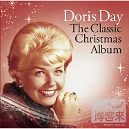 Doris Day / Doris Day - The Classic Christmas Album(桃樂斯黛 / 聖誕金曲精選)