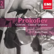 Prokofiev: Cinderella - ’Classical’ Symphony / Andre Previn (2CD)(普羅高菲夫：芭蕾舞劇「灰姑娘」全曲、第一號「古典交響曲」/ 普列文(指揮)倫敦交響樂團 (2CD))