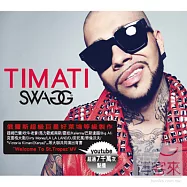Timati / SWAGG (2CD)(提馬蹄 / 史瓦格 (2CD))