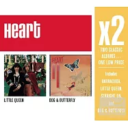 Heart / X2 (Little Queen / Dog & Butterfly) (2CD)(紅心合唱團 / 巨星雙碟中價系列-搖滾皇后/小狗與蝴蝶 (2CD))