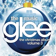 Glee Cast / The Music The Christmas Album Vol. 3(電視原聲帶 / 歡樂合唱團 慶聖誕第三輯)