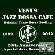 V.A / Venus Jazz Bossa Cafe ~ Relaxin’ Jazzy Bossa Feeling (20th Anniversary) 2CD(維納斯巴莎咖啡館《維納斯20週年紀念大碟》 2CD)