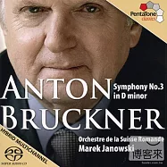 Bruckner: Symphony No.3 / Marek Janowski & Orchestre de la Suisse Romande (SACD)(布魯克納：第三號交響曲 / 亞諾夫斯基指揮瑞士羅曼德管弦樂團 (SACD))