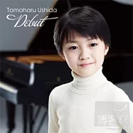 牛田智大：首張專輯 (CD+DVD)(Tomoharu Ushida : Debut (CD+DVD))