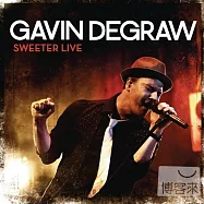 Gavin DeGraw / Sweeter Live (CD+DVD)(蓋文迪克羅 / 嫉妒的愛 巡演實況錄音 (CD+DVD))