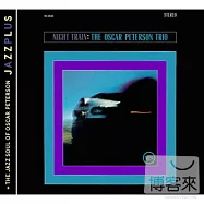 Oscar Peterson / Night Train & The Jazz Soul Of Oscar Peterson(奧斯卡.彼德生 / 夜行列車&爵士精神)