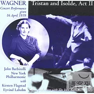 Wagner: Tristan und Isolde, Act 2 / New York Philharmonic, John Barbirolli