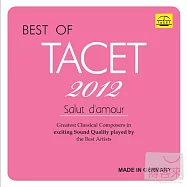 V.A. / TACET - The Best 2012: Salut d’amour(2012 TACET精選 - 愛的禮讚.真空管)