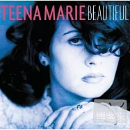 Teena Marie / Beautiful(婷娜瑪莉 / 美麗的)