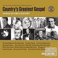 V.A. / Country’s Greatest Gospel Songs of the Century - Gold Edition(選輯 / 世紀鄉村名人堂 - 黃金版)