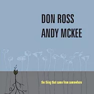 Andy McKee / Don Ross / The Thing That Came From Somewhere