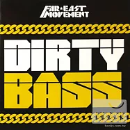 Far*East Movement / Dirty Bass [Deluxe Edition](東方聯盟 / 魔幻炫音【2013加值版】)