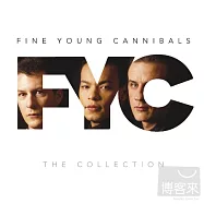 Fine Young Cannibals / The Collecon