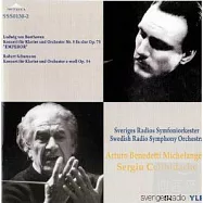 瑞典廣播演出貝多芬皇帝鋼琴協奏曲與舒曼鋼琴協奏曲 / 米開蘭傑利與傑利畢達克(Beethoven piano concerto No.5 and Schumann piano concerto / Michelangeli and Celibidache)