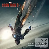 O.S.T. / Iron Man 3: Heroes Fall - Import(電影原聲帶 / 鋼鐵人3 [歌曲番外篇] 進口版)