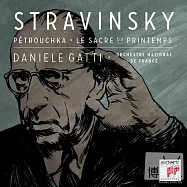 Stravinsky: Le sacre du printemps; Petrouchka / Daniele Gatti(史特拉汶斯基：《彼得羅希卡》《春之祭》/ 丹尼爾.加提)