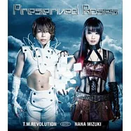 T.M.Revolution × 水樹奈奈 / Preserved Roses (日本進口期間生產限定版)