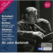 Sir John Barbirolli conducts Sibelius, Schubert & Britten / Sir John Barbirolli(conductor) (2CD)(西貝流士：第二號交響曲 / 巴畢羅里(指揮) 柯隆廣播交響樂團 (2CD))