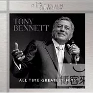 Tony Bennett / All Time Greatest Hits (The Platinum Collection)(東尼班奈特 / 白金超精選系列)