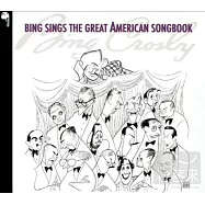 Bing Crosby / Bing Sings The Great American Songbook(平克勞斯貝 / 美國精華歌本)