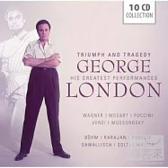 Wallet-Triumph and Tragedy - His Greatest Performances / George London (10CD)(瓦礫系列- 喬治.倫敦名演集 (10CD))