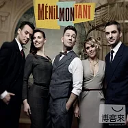 Menilmontant / Menilmontant(梅尼蒙當合唱團 / 首張同名專輯)