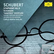 舒伯特：第九號交響曲《偉大》/ 舒曼：《曼弗雷德》序曲 / 朱里尼指揮，芝加哥交響樂團與洛杉磯愛樂(Schubert : Symphony No. 9)