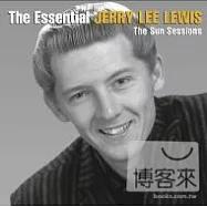 Jerry Lee Lewis / The Essential Jerry Lee Lewis [The Sun Sessions] (2CD)(傑瑞李路易斯 / 世紀典藏 (2CD))