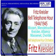 Bell Telephone Hour 1944/1945 / Kreisler(克萊斯勒在貝爾電話時間的珍貴演出)