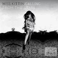 Miss Kittin / Calling From the Stars (2CD)(小貓小姐 / 繁星呼喚【2CD豪華盤】)