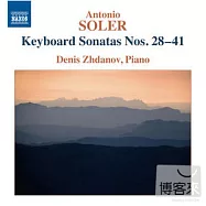 SOLER: Keyboard Sonatas Nos. 28-41 / Denis Zhdanov(piano)(索勒：鍵盤奏鳴曲第28-41號【第三集】 / 丹尼斯‧札達諾夫(鋼琴))