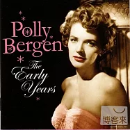 Polly Bergen / The Early Years(波莉.柏根 / 早期錄音歌曲輯)