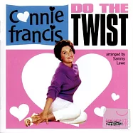 Connie Francis / Do The Twist(康妮.法蘭西絲 / 扭一扭)